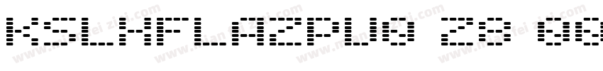 KSLXFLAZPV0 28 00字体转换